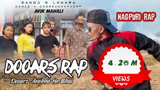 Dooars Rap (Full Song) || Dooars Anokha he bhai | Nagpuri Song | Manoj M Lohara