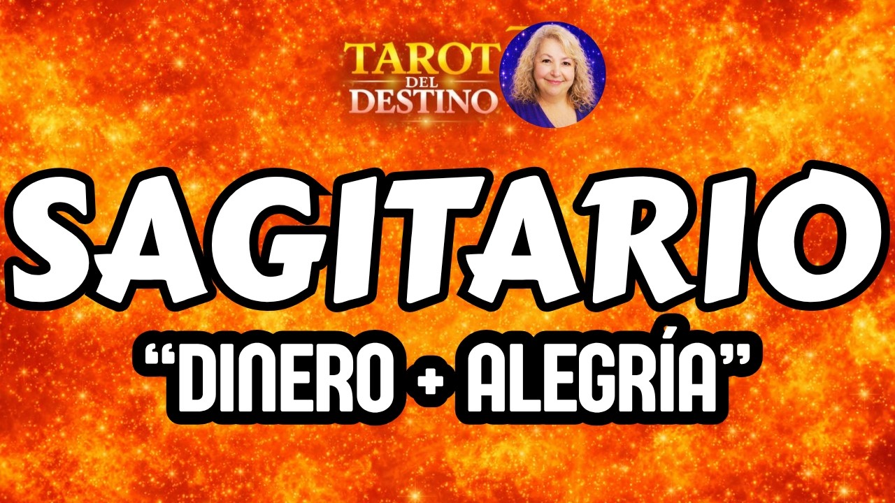 SAGITARIO ♐ EL UNIVERSO TE PREMIA… DINERO Y ALEGRÍA PARA TI | Tarot del ...