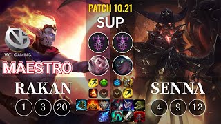 VG Maestro Rakan vs Senna Sup - KR Patch 10.21