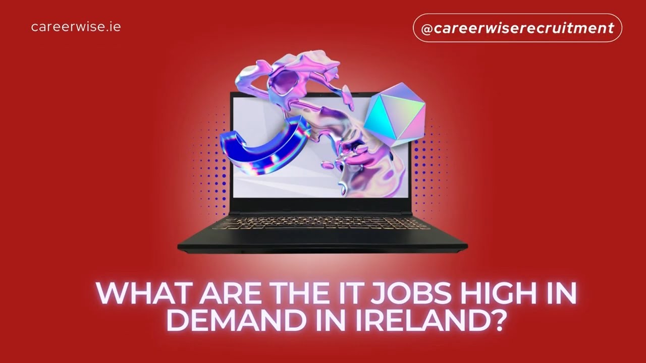 What IT Jobs Are High In Demand In Ireland - YouTube