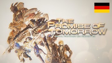 „The Promise of Tomorrow“-Trailer für FFXIV (Patch 7.3)