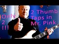 Lets slap 6  two thumb taps in mr pink 