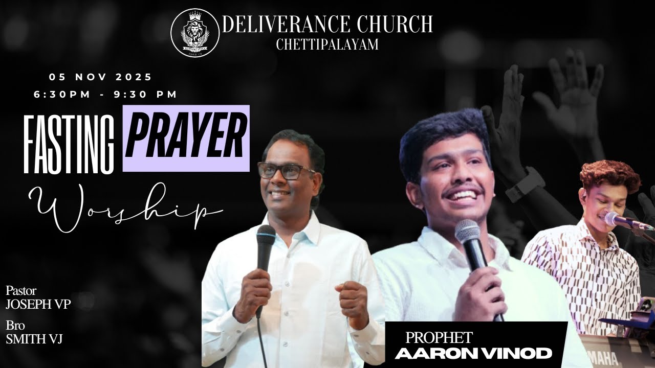 DELIVERANCE CHURCH (COIMBATORE) //  Fasting Prayer // Day 1 // Prophet. Aaron Vinod // Pr. Joseph VP