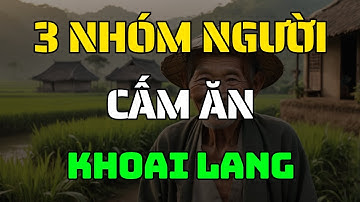 Cảnh Báo Từ Bác Sĩ 3 Nhóm Người Tuyệt Đối Không Ăn Khoai Lang!
