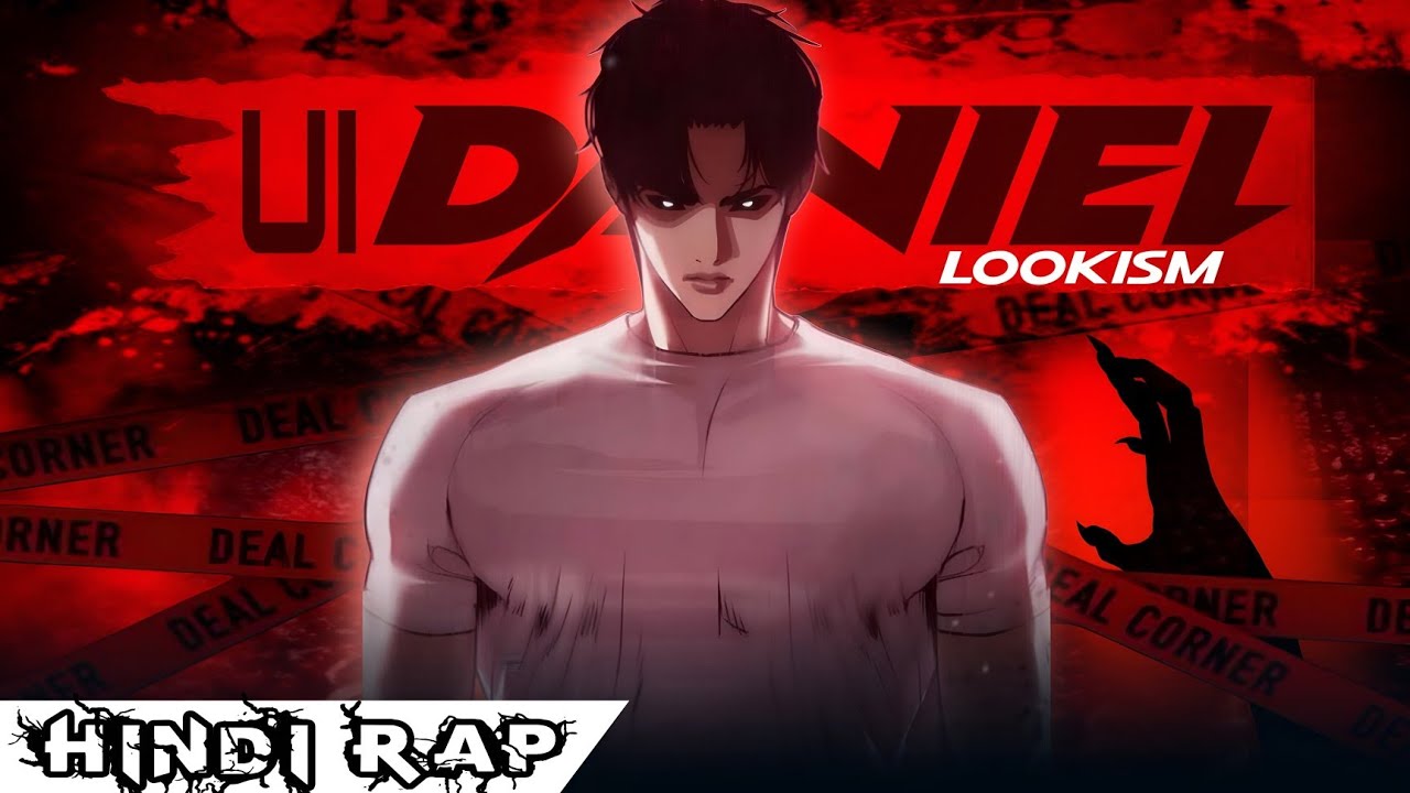 UI DANIEL — System on, Humanity off BAJI | Lookism Manhwa AMV | Hindi Rap