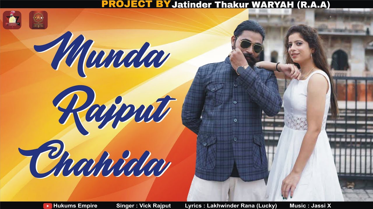 Monda Rajput Munda Rajput Chahida | Vick Rajput | Lakhwinder Rana | JASSI X | Latest ...