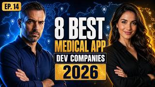 8 Best Medical App Development Companies for 2026