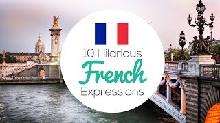 10 Hilarious French Expressions 🇫🇷 screenshot 1