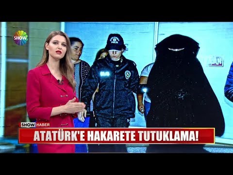 Atatürk'e hakarete tutuklama!