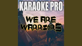 We Are Warriors (Originally Performed by Avril Lavigne)