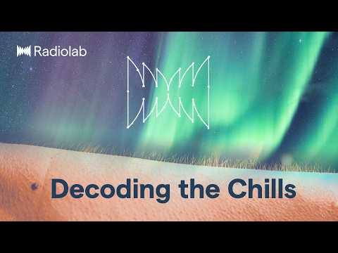 The Holy Shiver | Radiolab Podcast