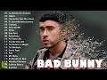 Bad Bunny - Las Mejores Canciones Solo Exitos | Bad Bunny Exitos Canciones Mix 2021