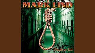 Watch Mark Lind No Future death Or Jail video