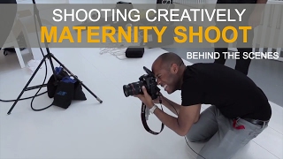 Shooting Creatively - Maternity Shoot - Behind The Scenes