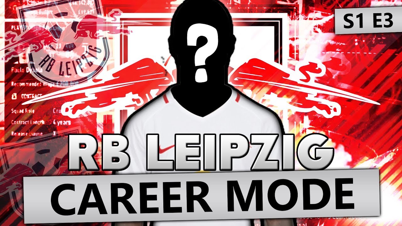 BIG MONEY TRANSFER!!! FIFA 18 CAREER MODE RB LEIPZIG #3