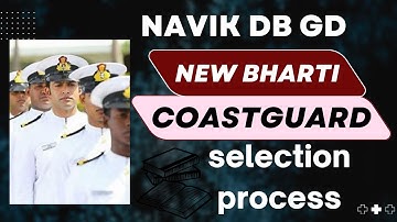 indian Coastguard Navik DB GD Bharti 2023 |  Exam Pattern | Selection Process |