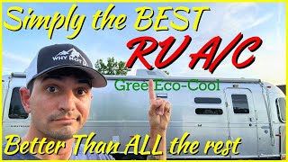 Simply The Best Rv Air Conditioner - Gree Eco-Cool - Why Not Rv Ep 145