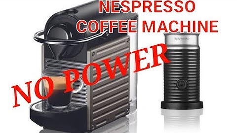 NESPRESSO PIXIE COFFEE MACHINE/NO POWER REPAIR@RECOND_Tech