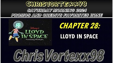 ChrisVortexx98 Saturday Morning Block Promos and Credits Favorites Zone: Chapter 28 (2024)