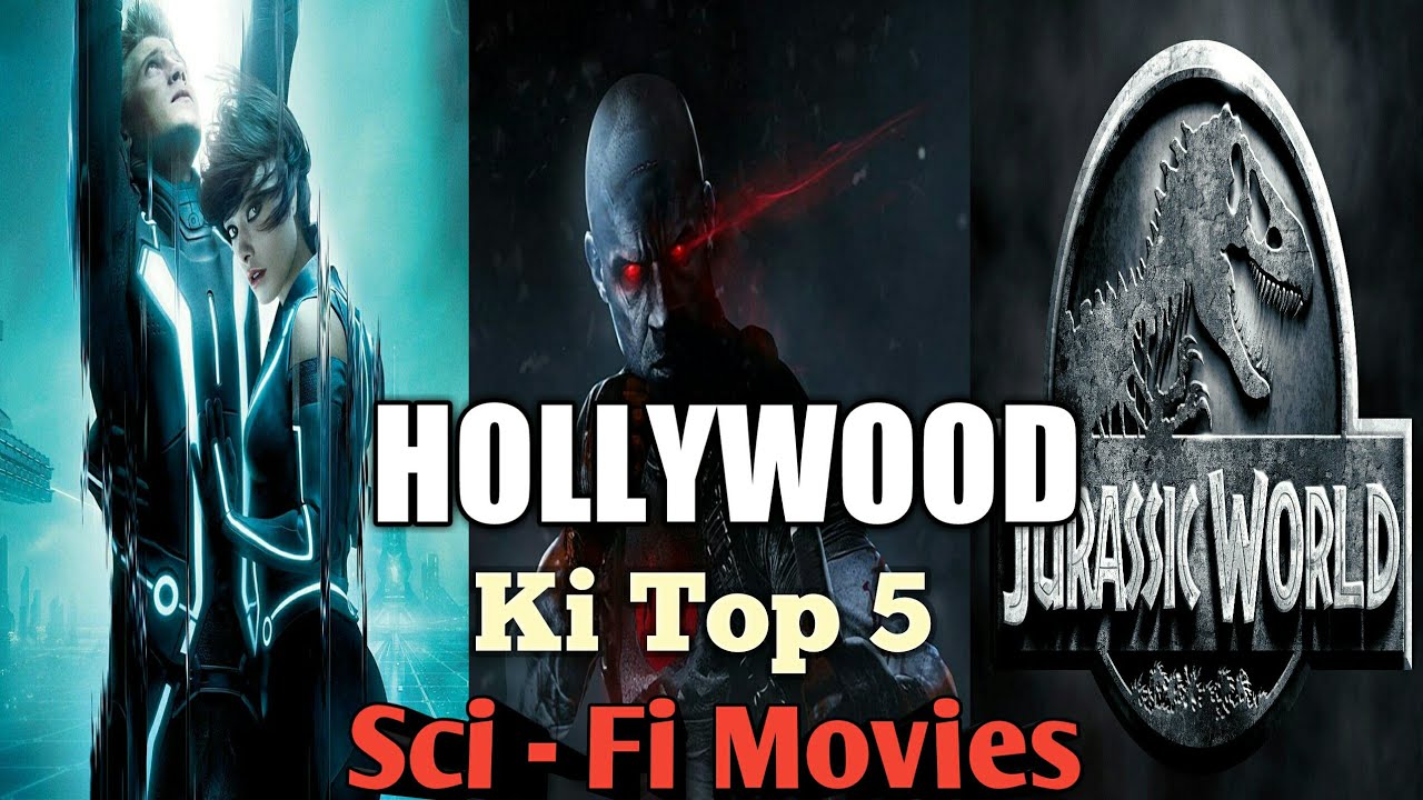 TOP 5 HOLLYWOOD SCIENCE FICTION MOVIES MEEVEK MOVIES YouTube