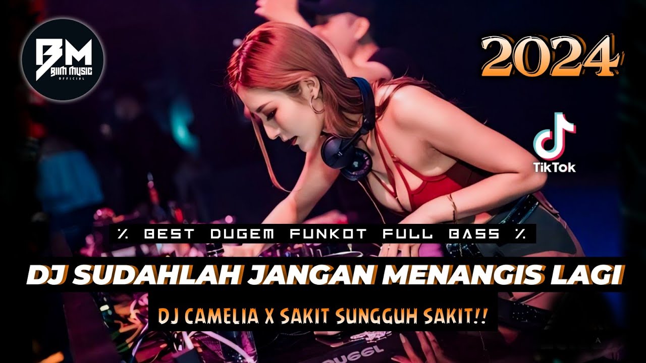 DJ BEST FUNKOT‼️|| DJ SUDAH LAH JANGAN MENANGIS LAGI KURASA CUKUP SAMPAI DISINI ( DJ CAMELIA)‼️