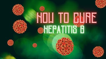 How to-Cure Hepatitis B