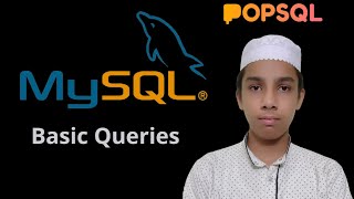 Basic Queries - MySQL & SQL tutorial - Part - 11