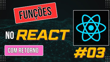 #03 Função sem Parâmetros com Retorno no React — Entenda o Fluxo