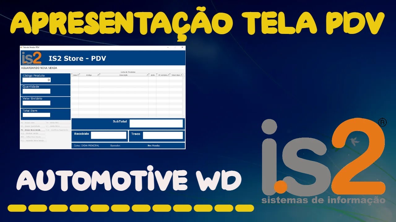 Aprresentação Tela PDV - Software IS2 Autonotive WD - YouTube