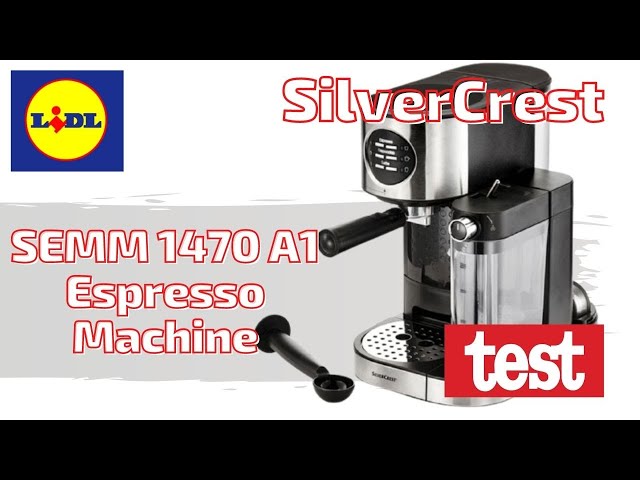1470 - Espresso TEST SilverCrest SEMM Machine 2 from A1 - LIDL YouTube