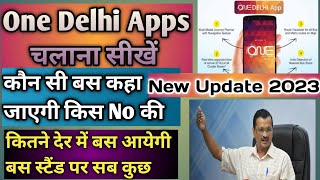 One Delhi App Kaise Use Kare|How To Use One Delhi App|Dtc Bus Live Location|Bus Route Kaise Pata Kre