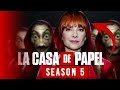 ملخص الجزء الخامس من مسلسل السرقة والجريمة La Casa De Papel 