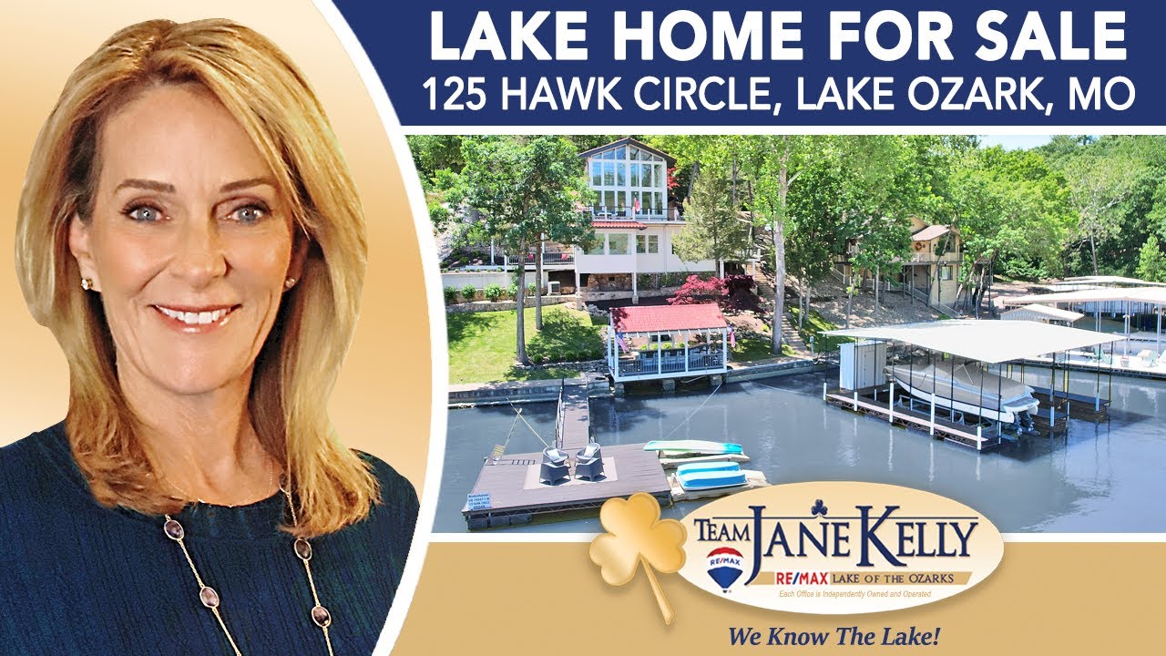 LAKE HOME FOR SALE 125 Hawk Circle, Lake Ozark, MO TEAM JANE KELLY