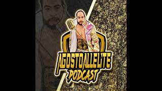 AgostoAllElite Podcast Episode 63: Money & Yakuza problems