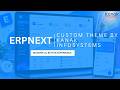 ERPNext Custom Theme by Kanak Infosystems | Modern UI, Better Experience
