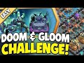 EASILY 3 STAR DOOM & GLOOM CHALLENGE 🔥🔥|CLASH OF CLANS|#clashofclans #coc #challenge #india #shorts