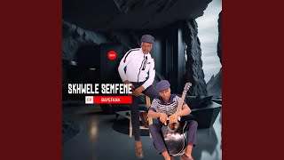 Skhwele Semfene  usana Nogwayi