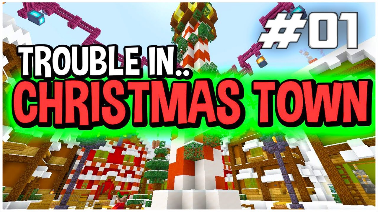 Trouble in Christmas Town - Minecraft Adventure #01 - YouTube