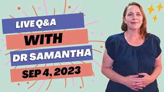 Pregnancy Q\&A Live with Dr. Samantha: Ask Your Questions Now! 9\/4\/23