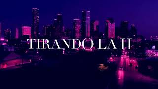 Tirando La H - Esteban Gabriel