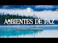 🌄🙇🏻‍♂️Música Instrumental Cristiana / Melodías Relajantes / Estudiar , Trabajar, Concentrarse.🙇🏻‍♂️🌄