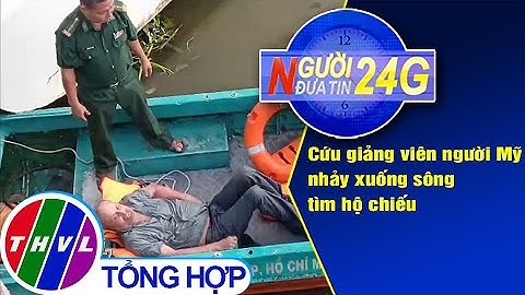 Người đưa tin 24G (6g30 ngày 03/05/2020)