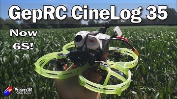 GepRC Cinelog 35 6S Performance Version: How much better than the 4S is it?