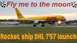🚀ROCKETSHIP LAUNCH ✈️DHL Boeing 757 take off at Edinburgh airport