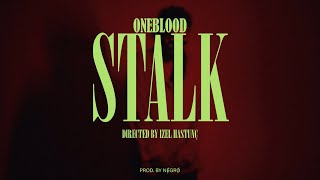 Oneblood - Stalk  Resimi