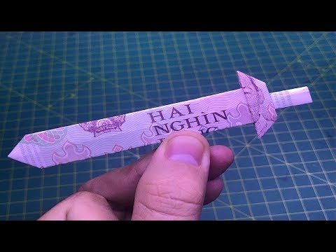 ORIGAMI hướng dẫn cách làm cây kiếm bằng tiền giấy money origami sword tutorials | Foci