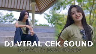 DJ  CEK SOUND VIRAL TIKTOK - ROYALTY - BAS NGUK
