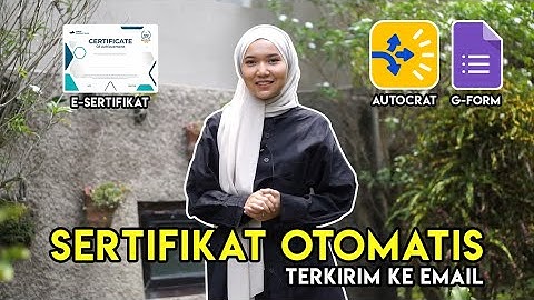 Belajar Digital Marketing Sertifikat Otomatis dengan Google Form dan Autocrat