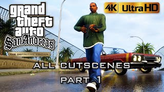 GTA San Andreas Definitive Edition The Movie All Cutscenes 4k 60fps Part 1