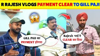R Rajesh Vlogs All Payment Clear To Gill Truck Body Works ,R Rajesh Vlogs Vs Gill Paji Controversy